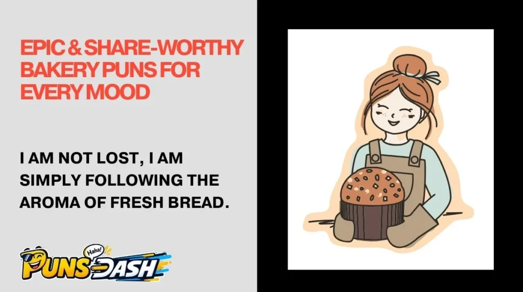 Epic & Share-Worthy Bakery Puns for Every Mood