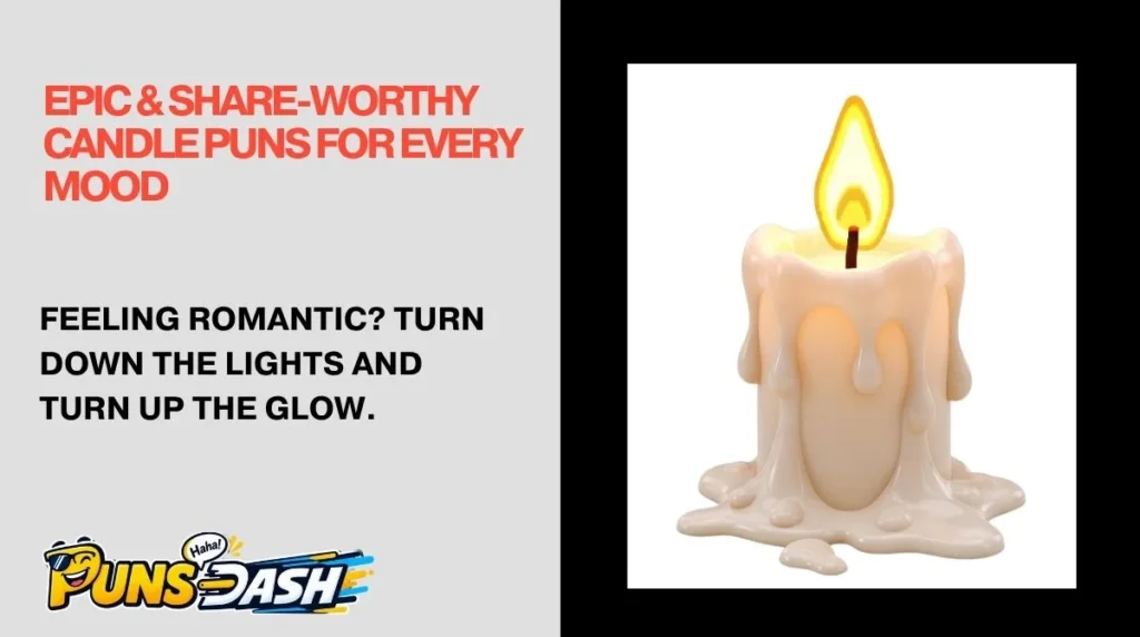 Epic & Share-Worthy Candle Puns for Every Mood