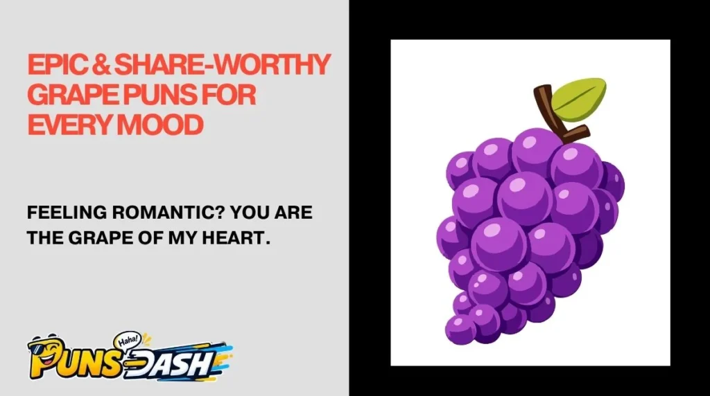 Epic & Share-Worthy Grape Puns for Every Mood