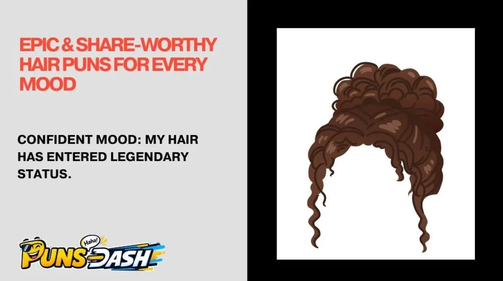 Epic & Share-Worthy Hair Puns for Every Mood