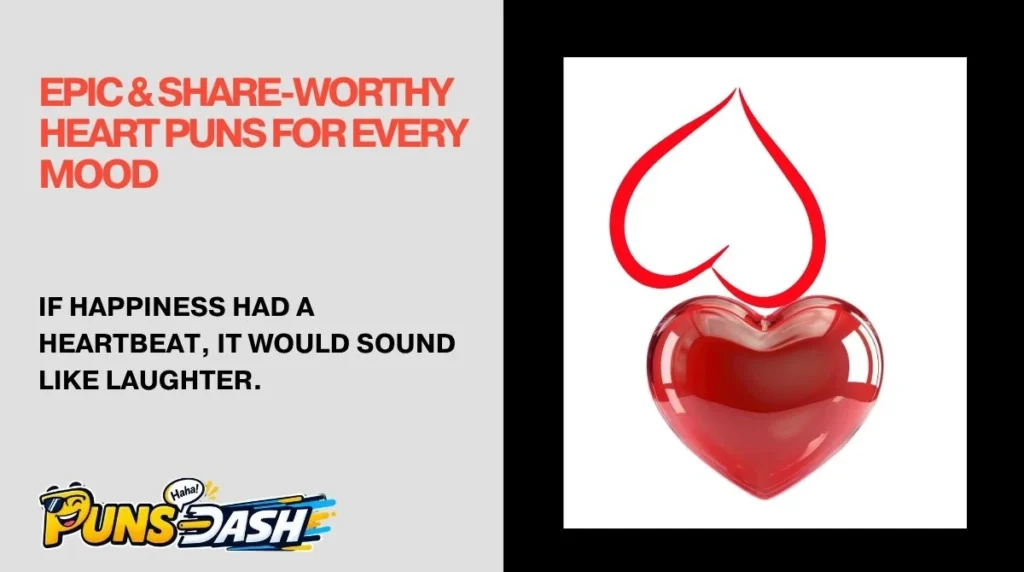 Epic & Share-Worthy Heart Puns for Every Mood