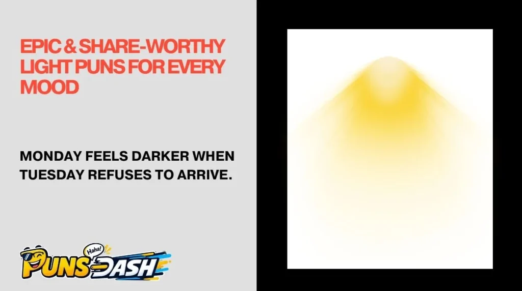 Epic & Share-Worthy Light Puns for Every Mood