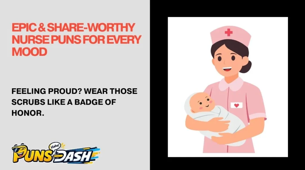 Epic & Share-Worthy Nurse Puns for Every Mood