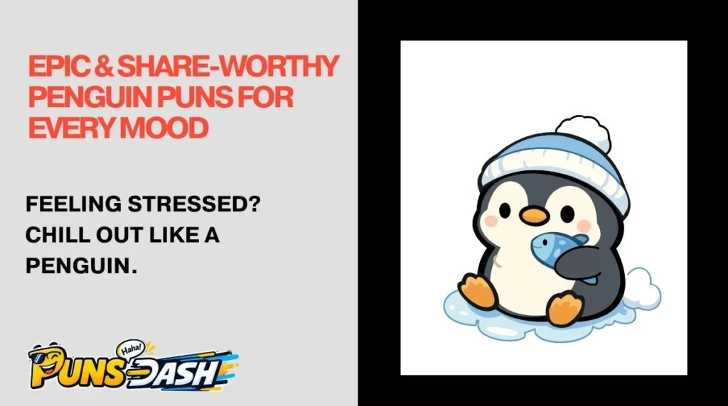 Epic & Share-Worthy Penguin Puns for Every Mood