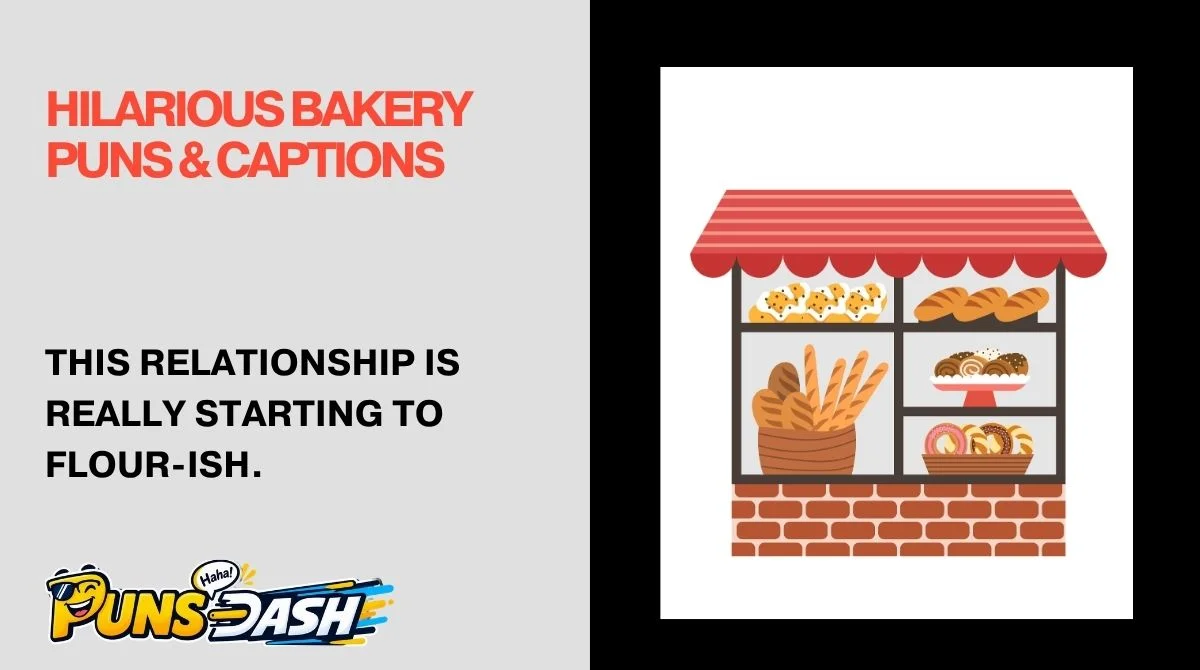 hilarious-bakery-puns-and-captions Hilarious Bakery Puns & Captions