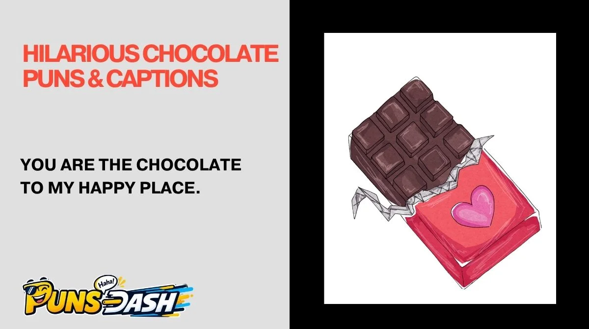 hilarious-chocolate-puns-and-captions Hilarious Chocolate Puns & Captions