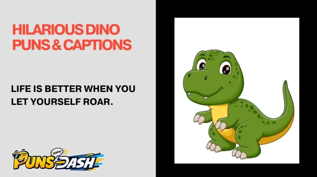Hilarious Dino Puns & Captions