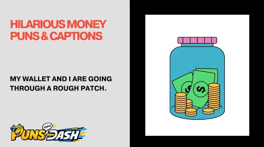 Hilarious Money Puns & Captions