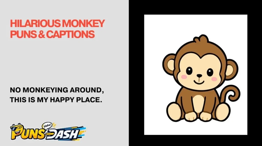 Hilarious Monkey Puns & Captions 