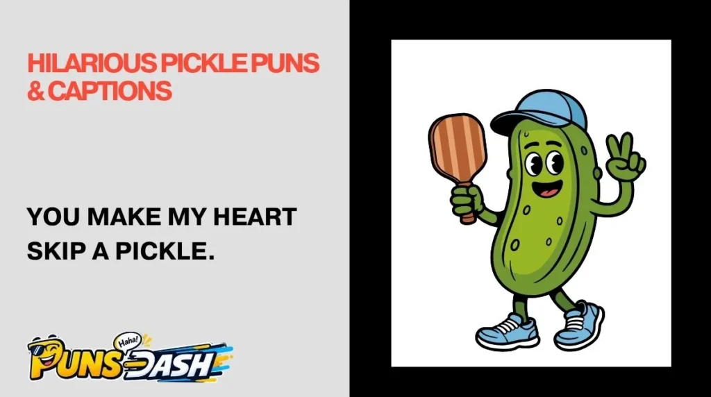 Hilarious Pickle Puns & Captions
