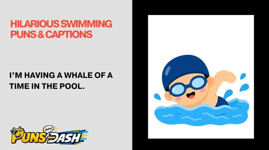 Hilarious Swimming Puns & Captions
