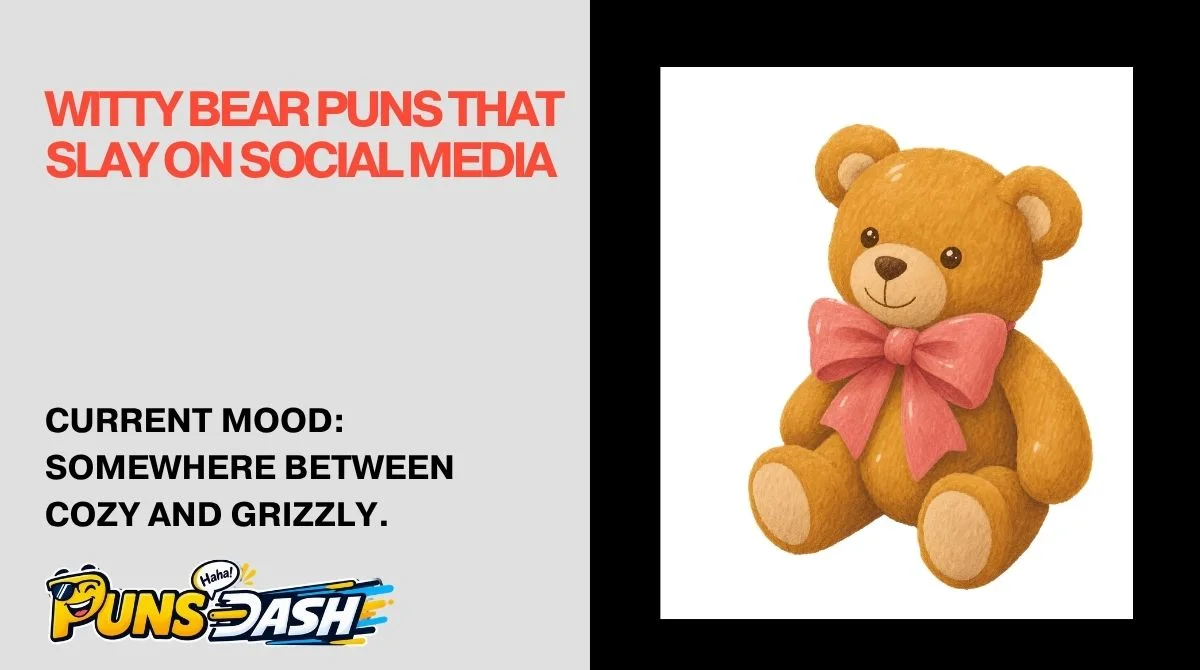 witty-bear-puns-that-slay-on-social-media Witty Bear Puns That Slay on Social Media