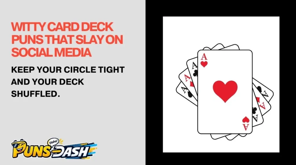 Witty Card Deck Puns That Slay on Social Media