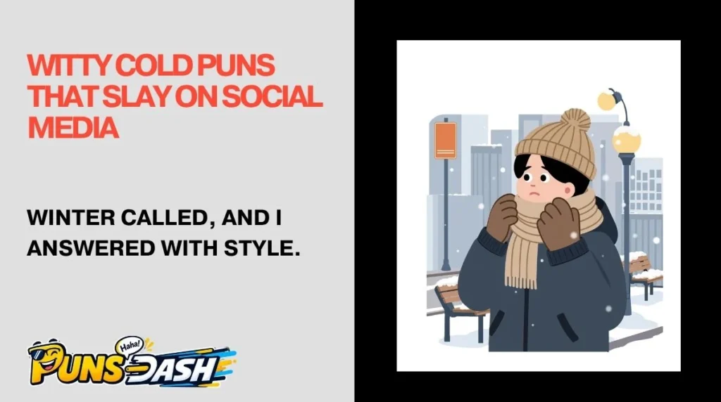 Witty Cold Puns That Slay on Social Media