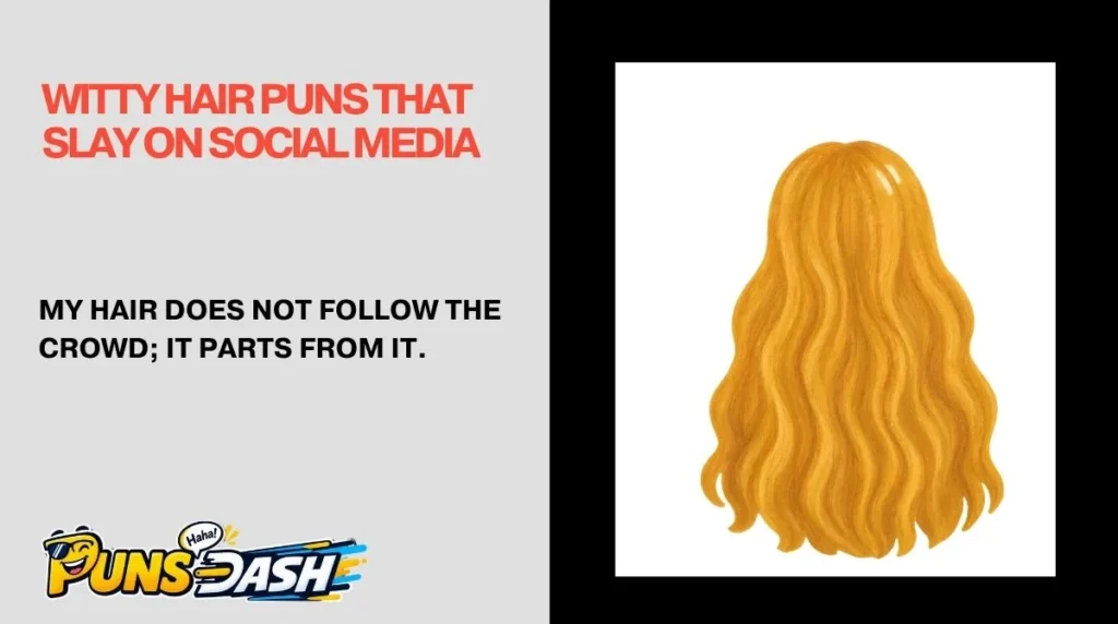 Witty Hair Puns That Slay on Social Media