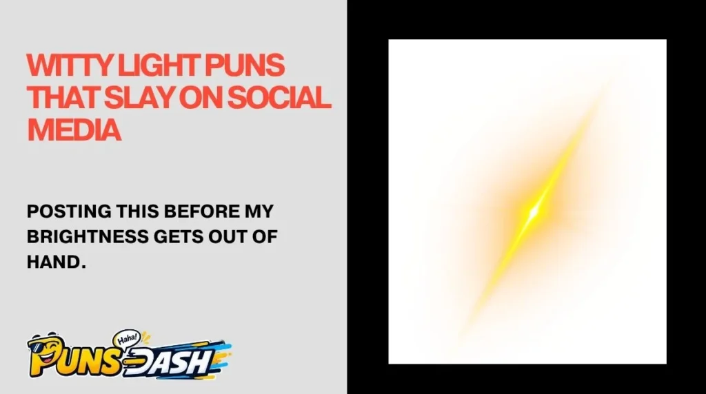 Witty Light Puns That Slay on Social Media