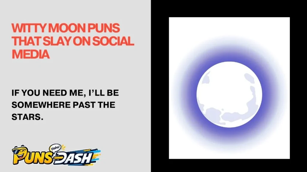 Witty Moon Puns That Slay on Social Media