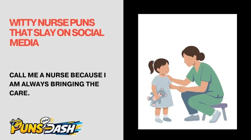 Witty Nurse Puns That Slay on Social Media