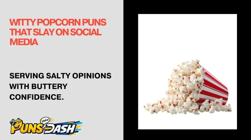 Witty Popcorn Puns That Slay on Social Media