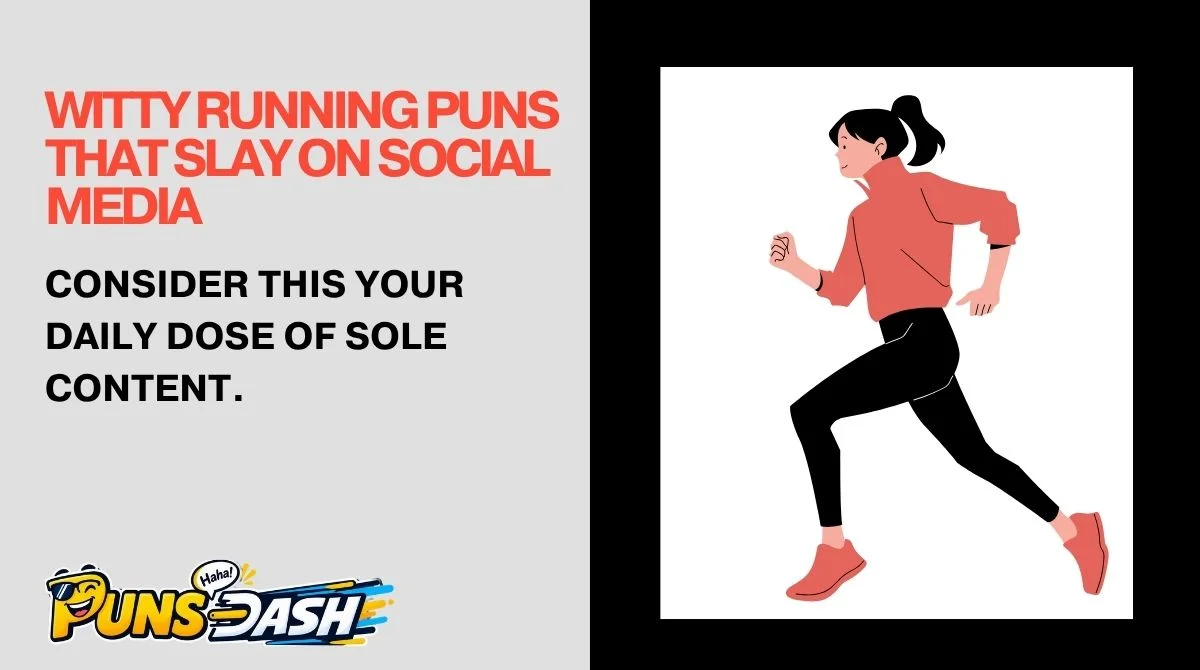 Witty Running Puns That Slay on Social Media