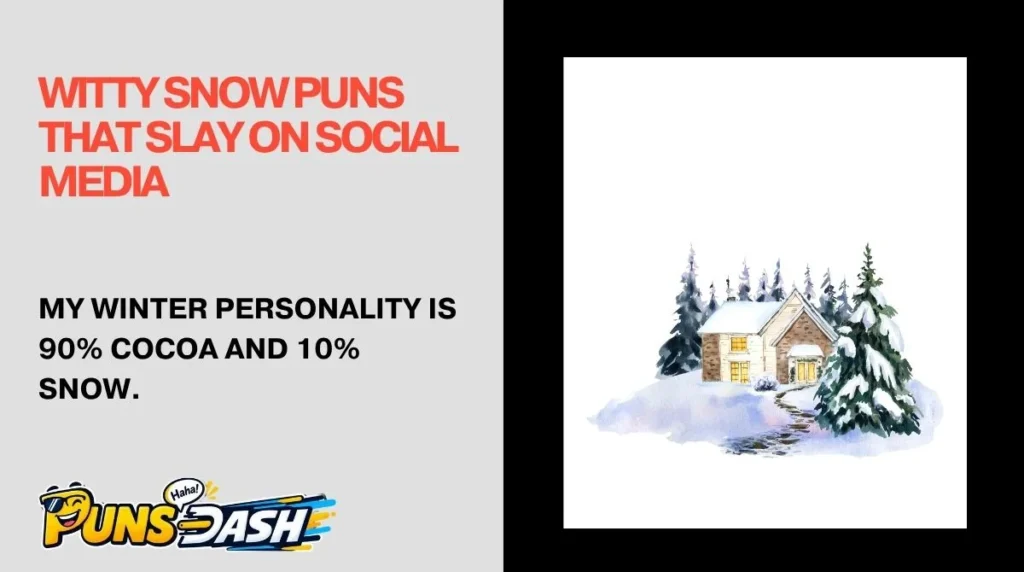 Witty Snow Puns That Slay on Social Media