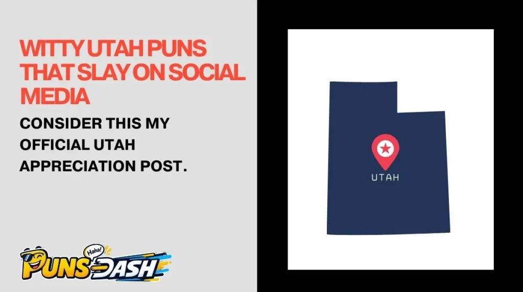 Witty Utah Puns That Slay on Social Media