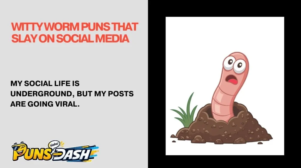 Witty Worm Puns That Slay on Social Media