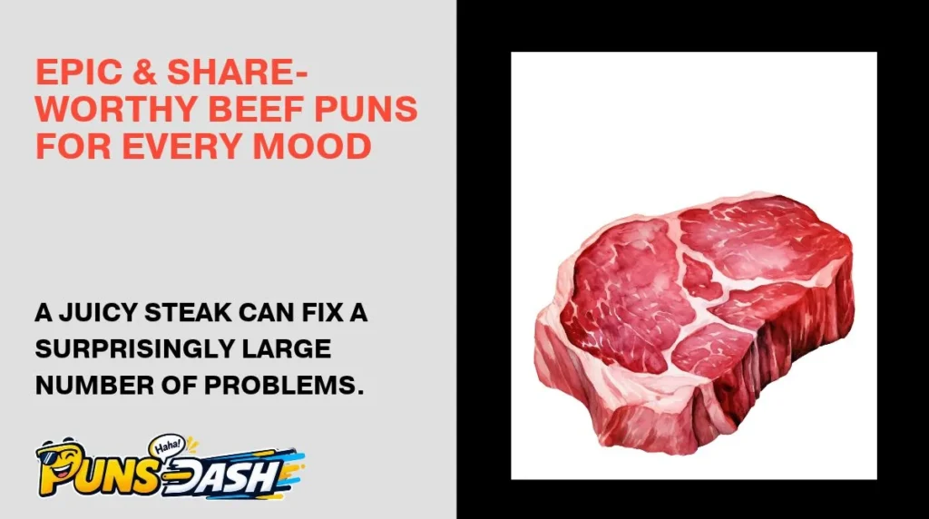 Epic & Share-Worthy Beef Puns for Every Mood