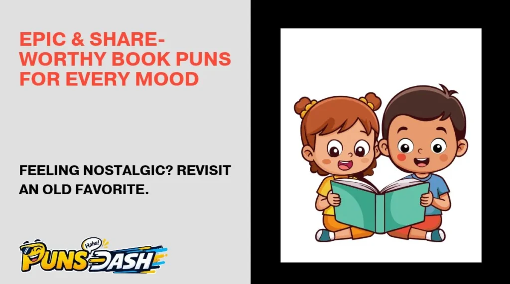 Epic & Share-Worthy Book Puns for Every Mood 