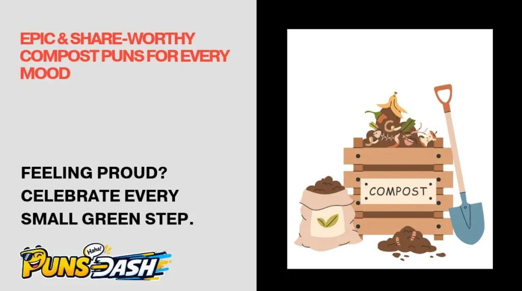 Epic & Share-Worthy Compost Puns for Every Mood