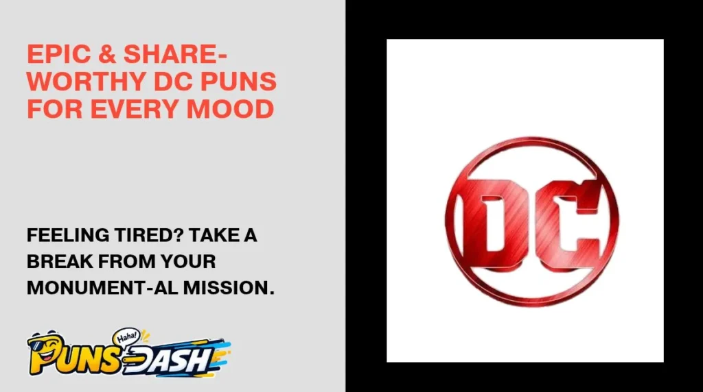 Epic & Share-Worthy DC Puns for Every Mood