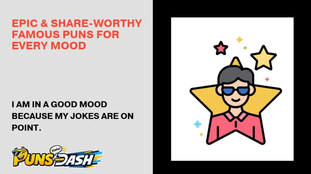 Epic & Share-Worthy Famous Puns for Every Mood
