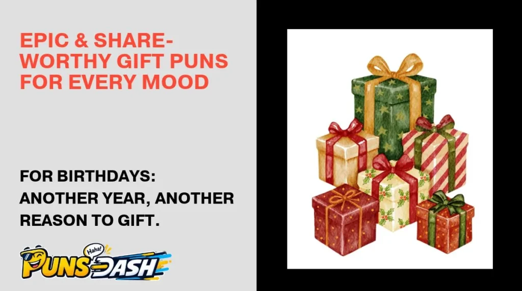 Epic & Share-Worthy Gift Puns for Every Mood