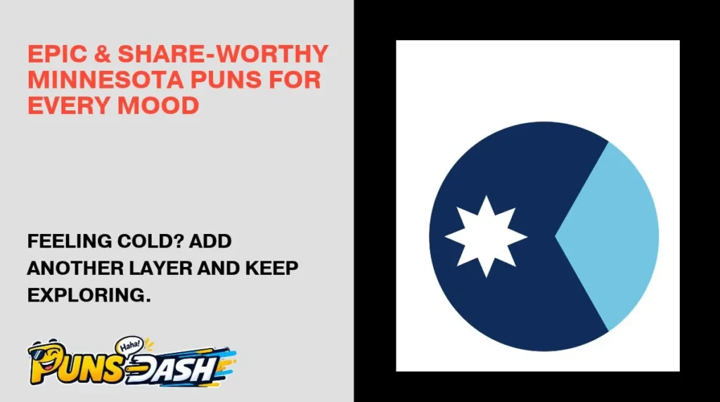 Epic & Share-Worthy Minnesota Puns for Every Mood