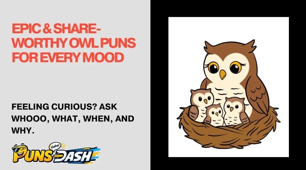 Epic & Share-Worthy Owl Puns for Every Mood