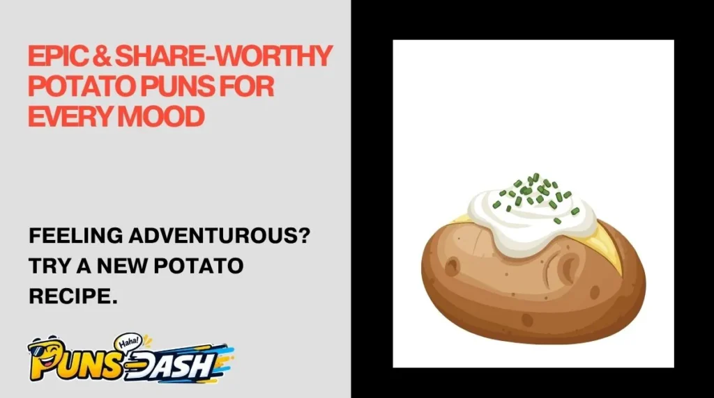 Epic & Share-Worthy Potato Puns for Every Mood