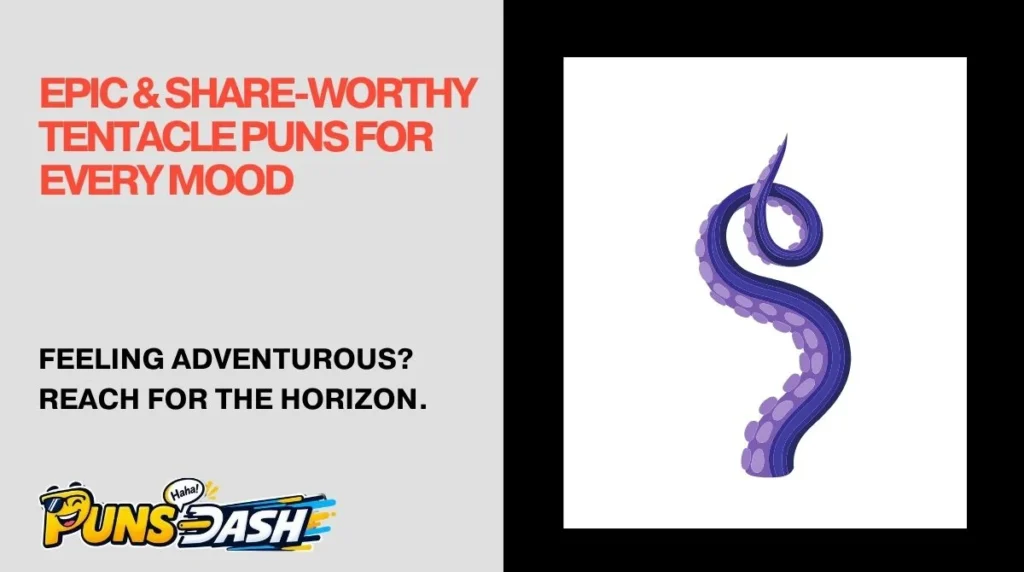 Epic & Share-Worthy Tentacle Puns for Every Mood