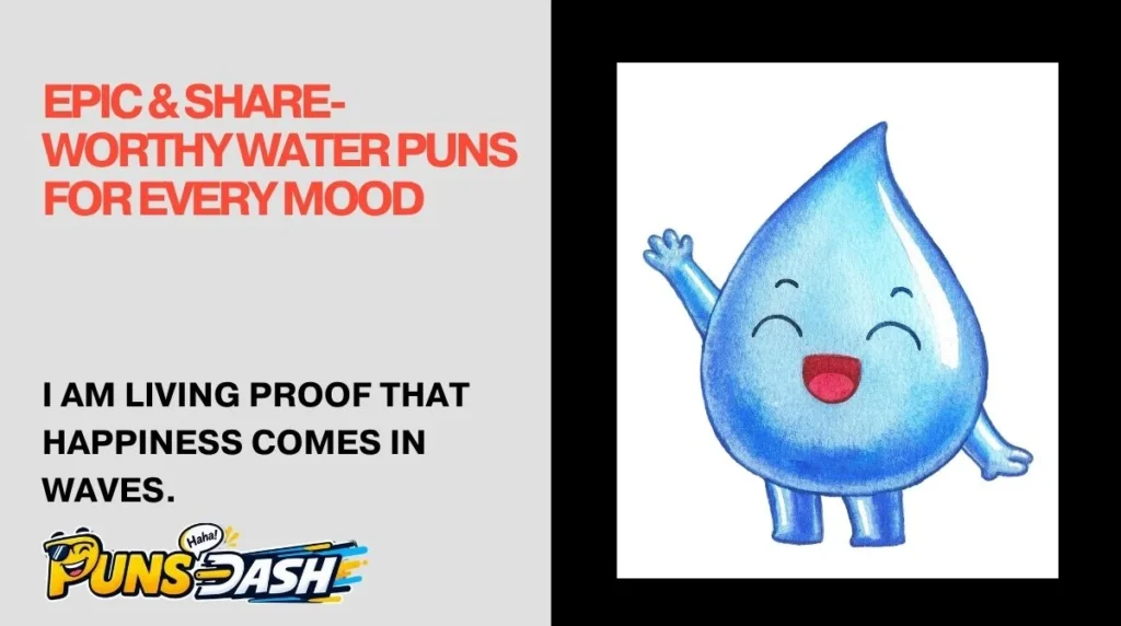 Epic & Share-Worthy Water Puns for Every Mood