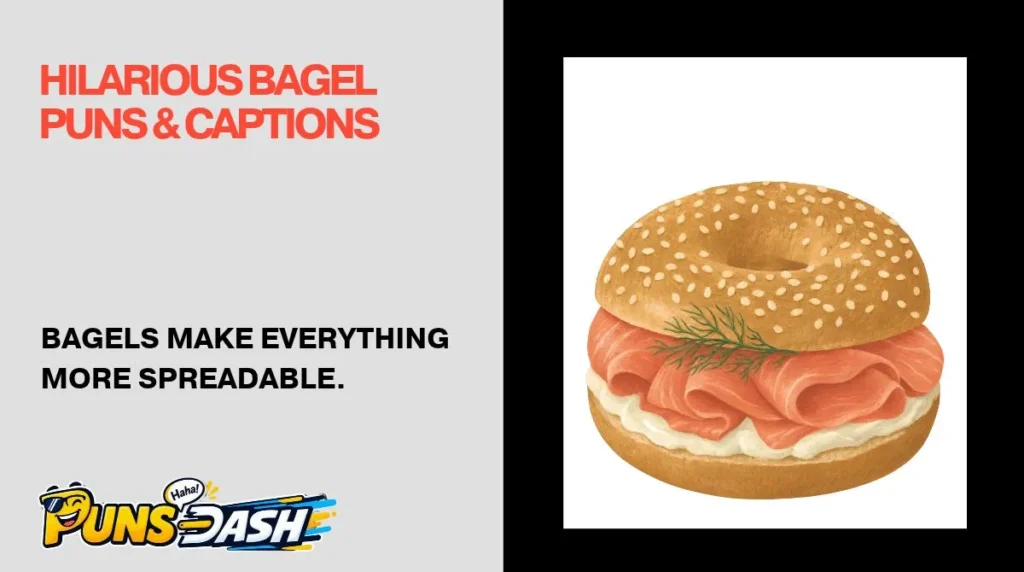 Hilarious Bagel Puns & Captions