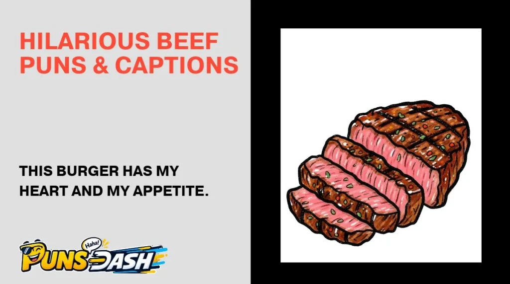 Hilarious Beef Puns & Captions