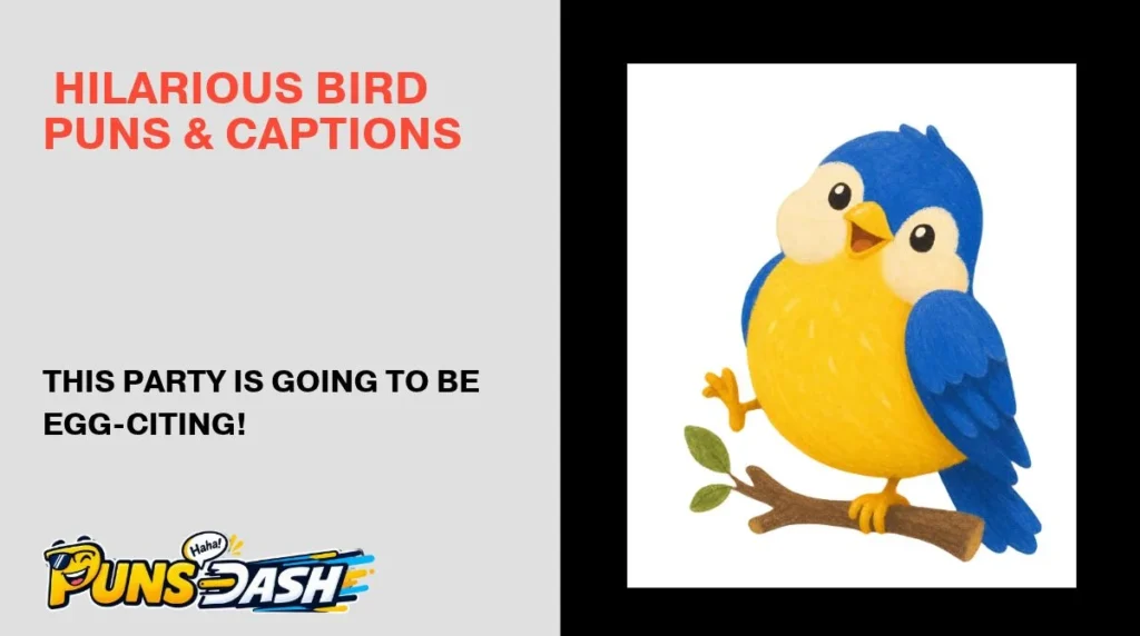 Hilarious Bird Puns & Captions