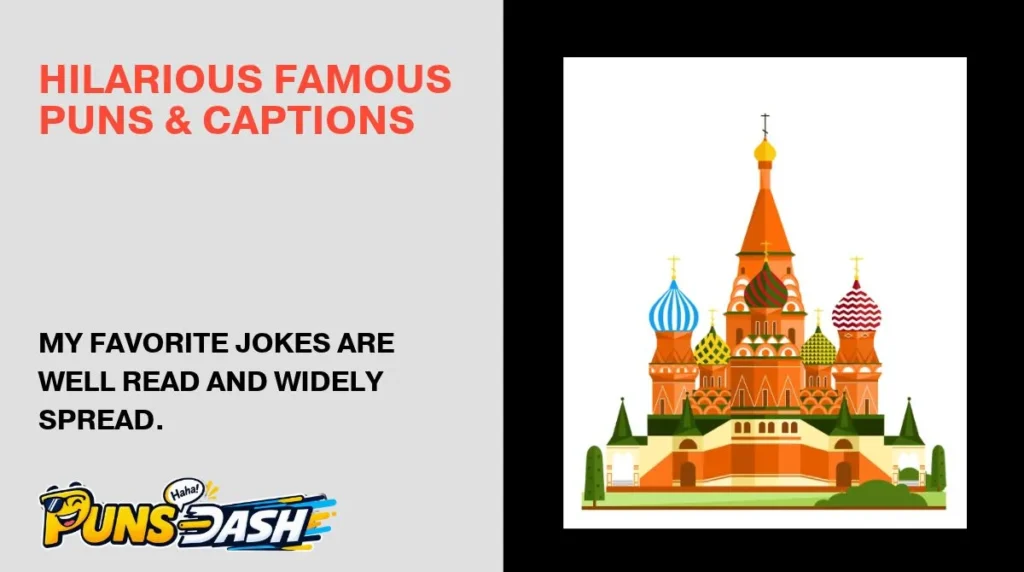 Hilarious Famous Puns & Captions