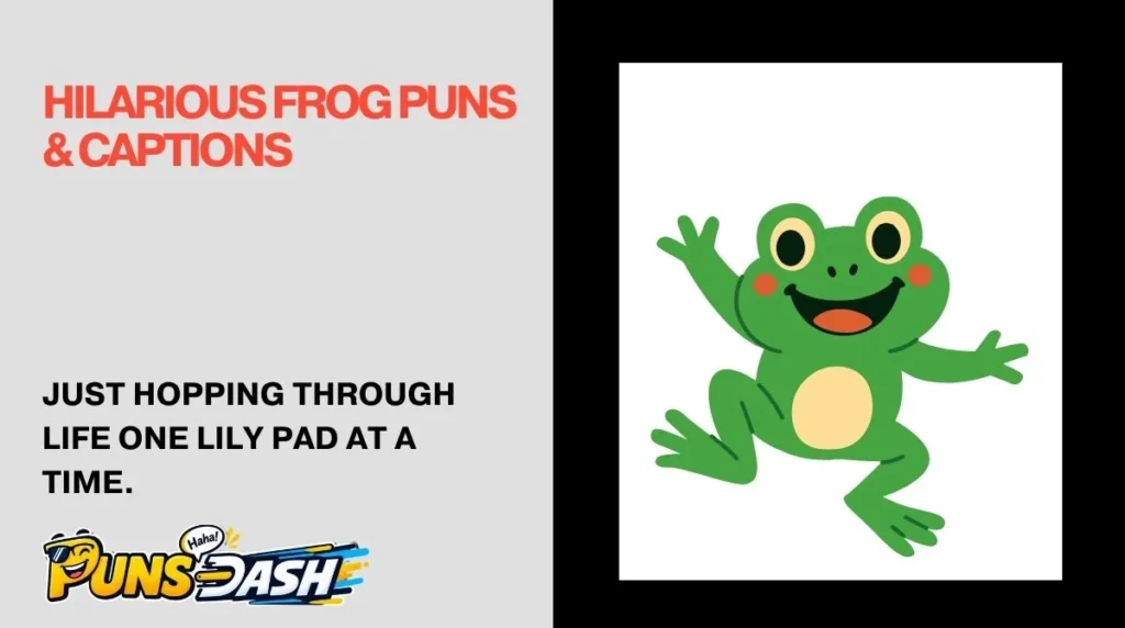 Hilarious Frog Puns & Captions