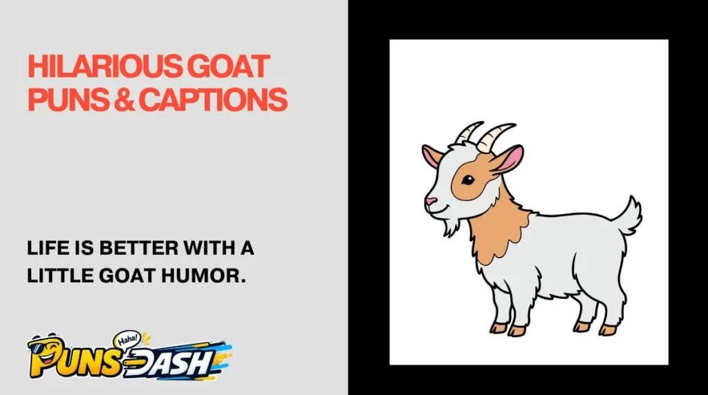 Hilarious Goat Puns & Captions