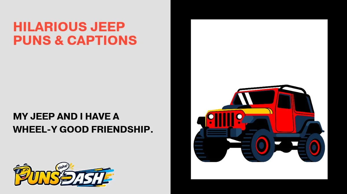 hilarious-jeep-puns-and-captions Hilarious Jeep Puns & Captions