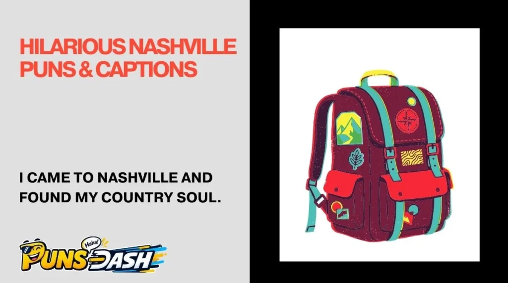 Hilarious Nashville Puns & Captions 