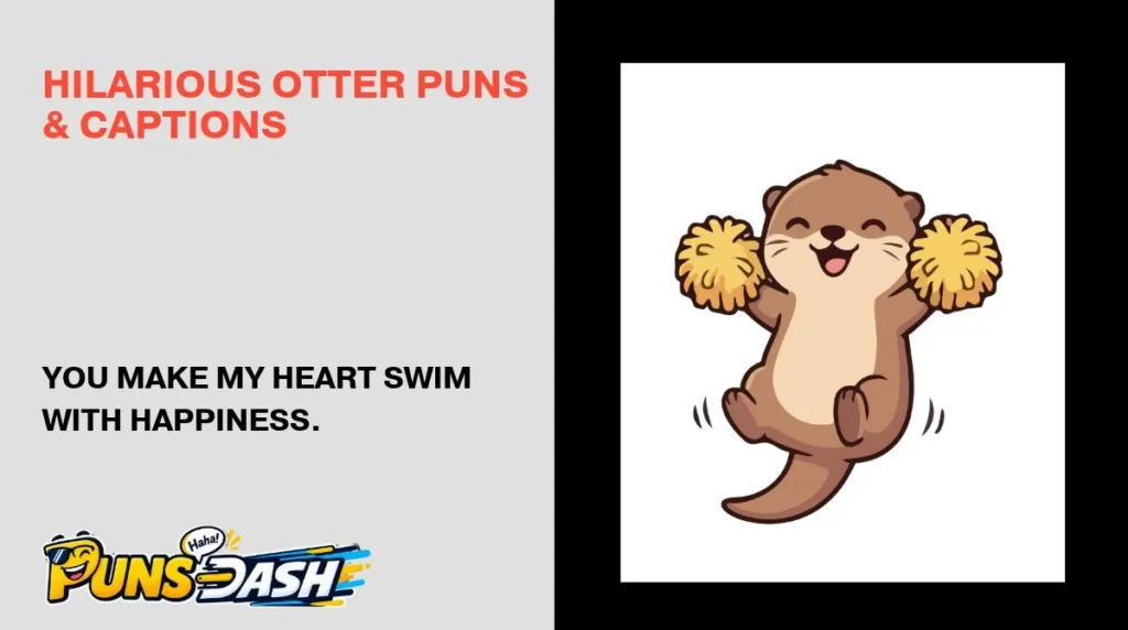 Hilarious Otter Puns & Captions