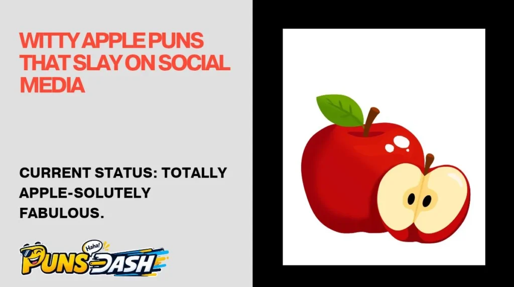 Witty Apple Puns That Slay on Social Media
