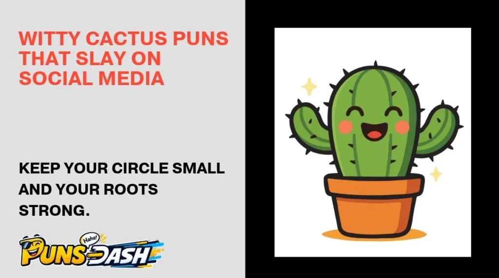 Witty Cactus Puns That Slay on Social Media