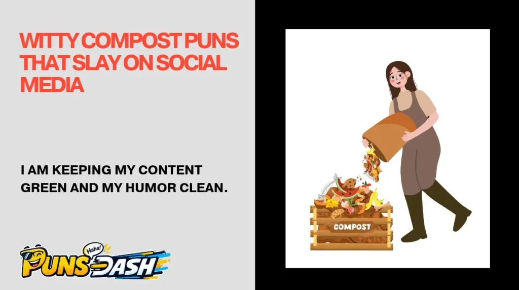 Witty Compost Puns That Slay on Social Media